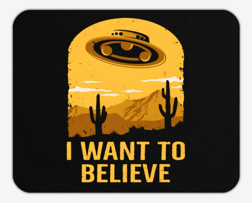 Mousepad I want to believe UFO