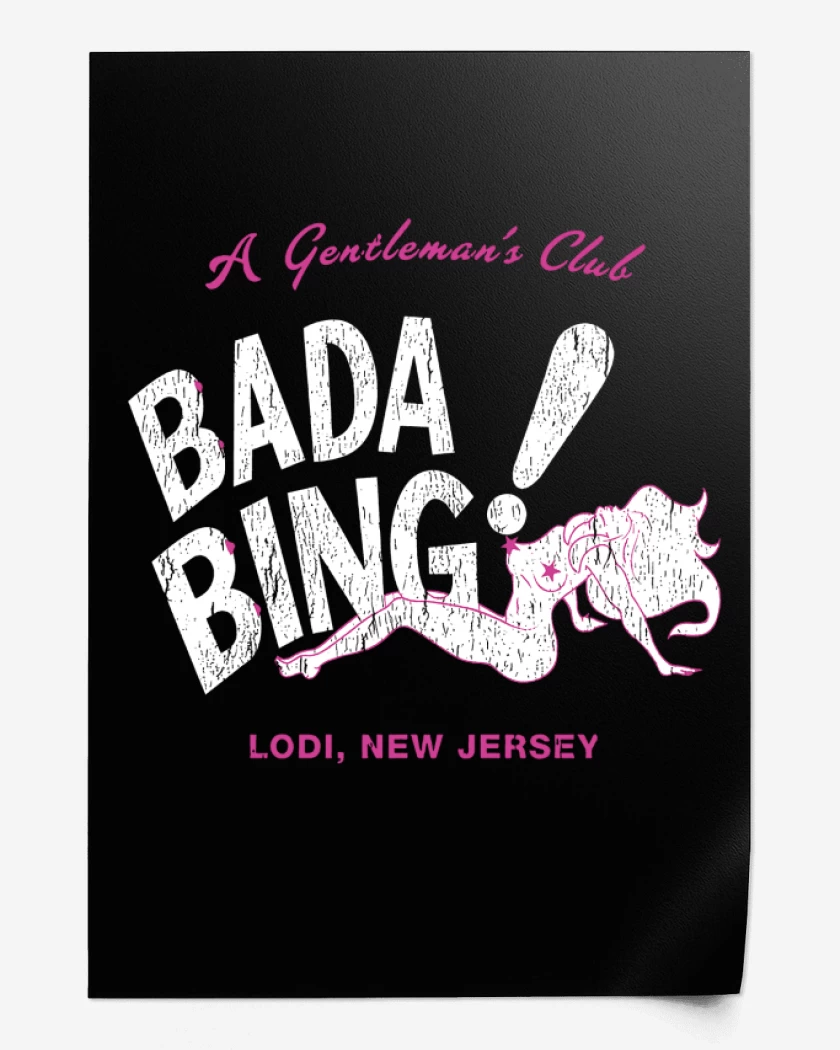 Print Bada bing