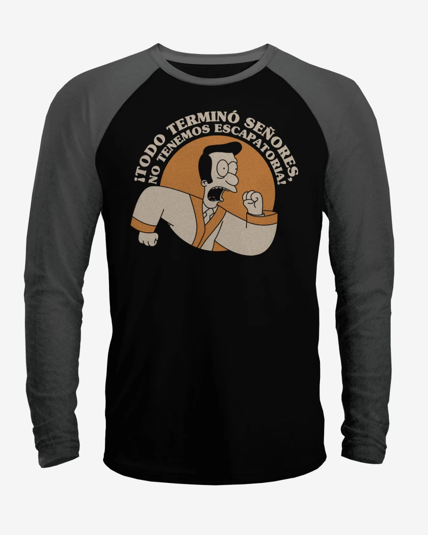 Polera Raglan Todo se Terminó Señores