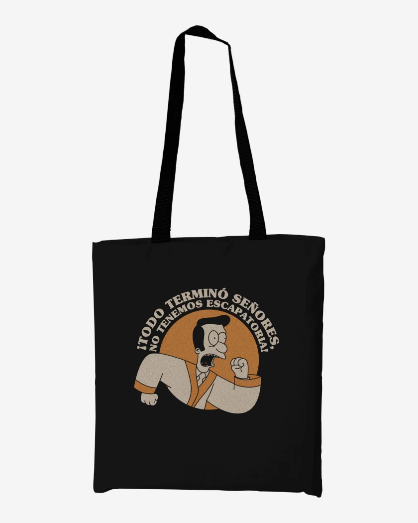 Totebag Todo se Terminó Señores