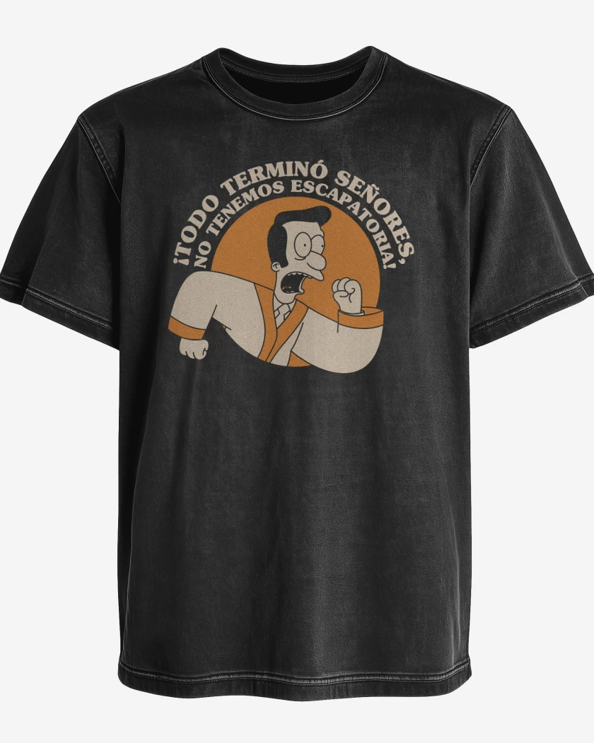 Polera desgastada Todo se Terminó Señores