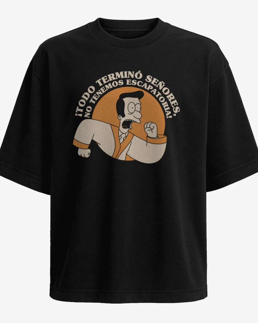 Polera Oversize Todo se Terminó Señores