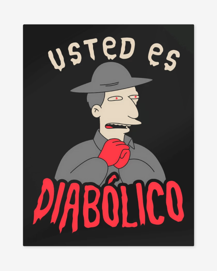 Print metalico Negro de Usted es Diabólico