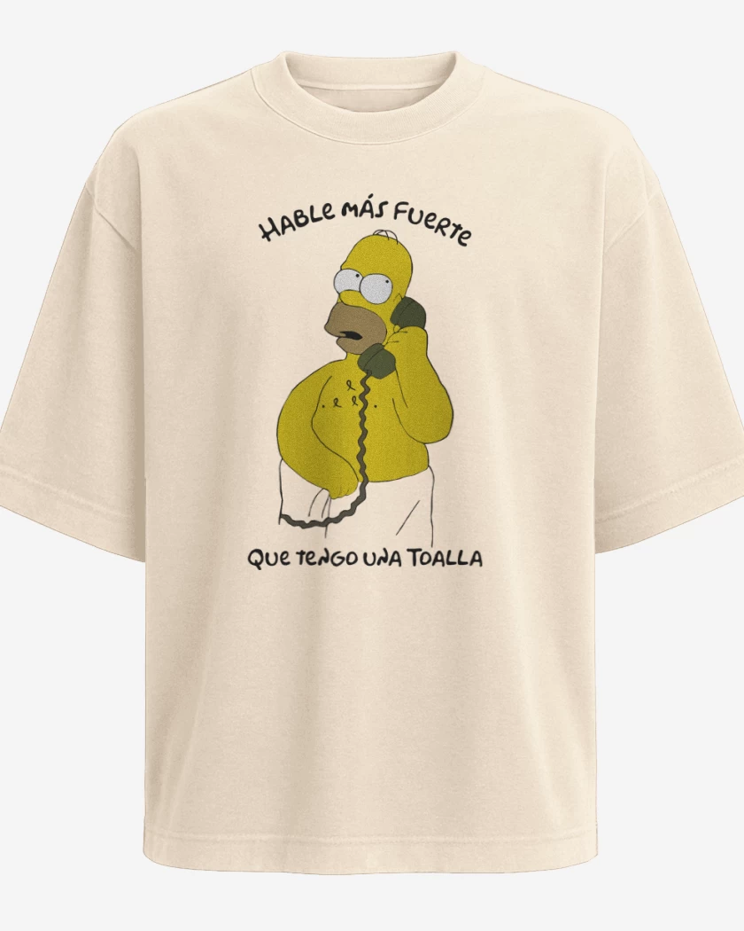Polera Oversize Hable más fuerte que tengo una Toalla