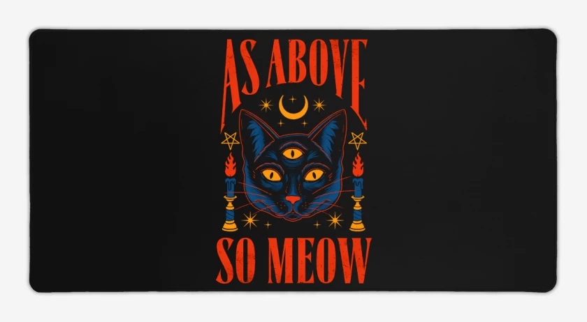 Mouse pad Gamer As Above So Meow