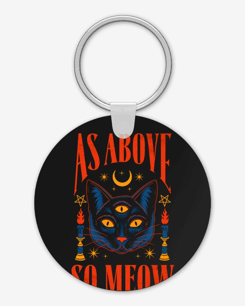 Llavero As Above So Meow