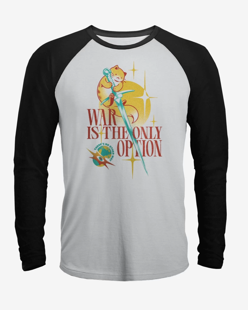 Polera Raglan War is the Only Option
