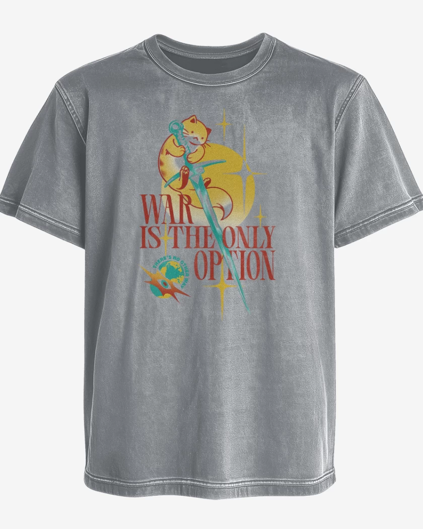 Polera desgastada War is the Only Option