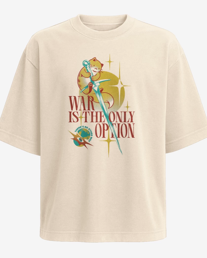 Polera Oversize War is the Only Option