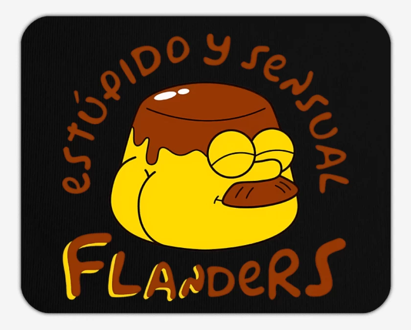 Mousepad Estúpido y Sensal Flanders