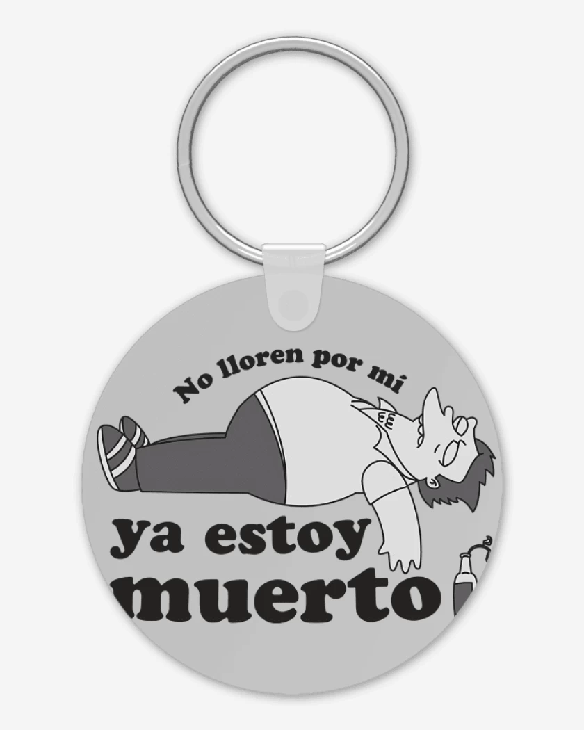 Llavero Ya Estoy Muerto