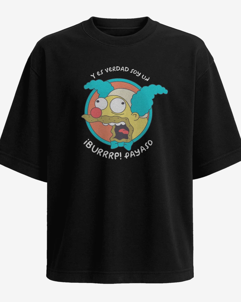 Polera Oversize Soy un Payaso