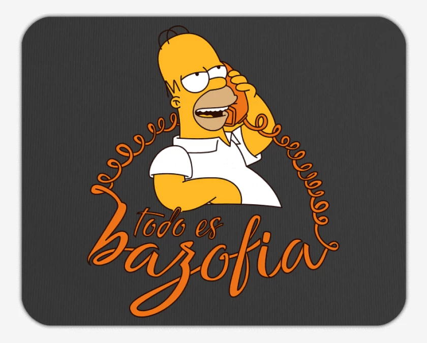 Mousepad Todo es Bazofia