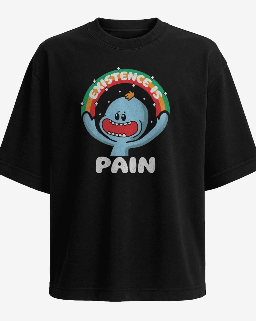 Polera Oversize Existence is Pain 