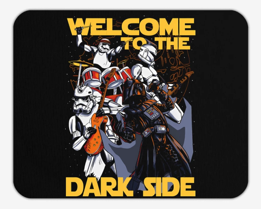 Mousepad Welcome to the Dark Side