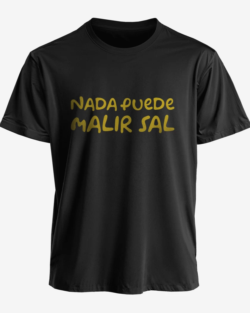 Polera Nada Puede Malir Sal