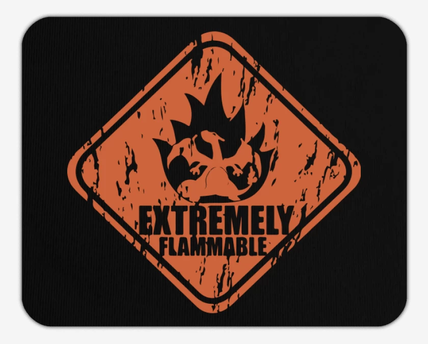 Mousepad Extremely flammable
