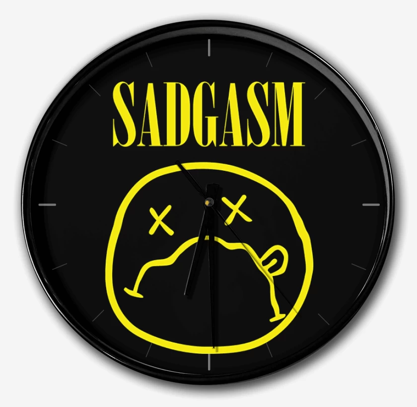 Reloj Sadgasmo