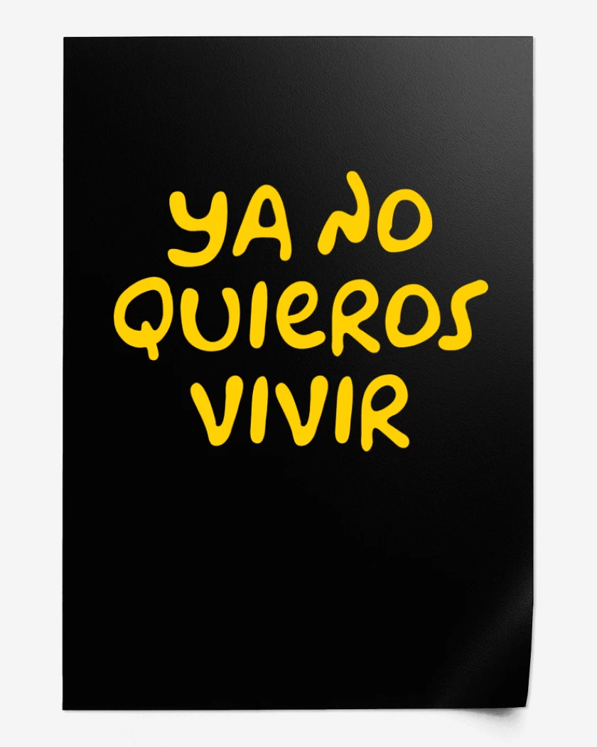 Print Ya no Quieros Vivir