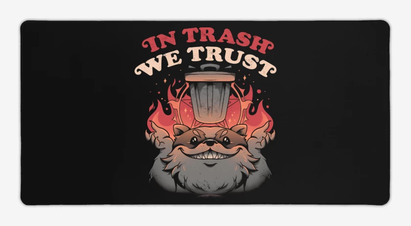 Mouse pad Gamer In Trash We Trust