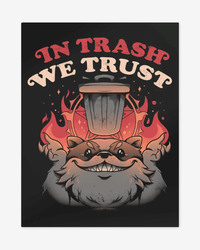 Print metalico In Trash We Trust