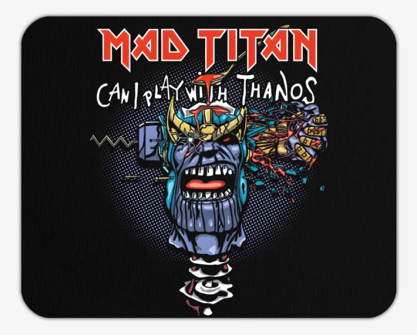 Mousepad Can I Play with Thanos