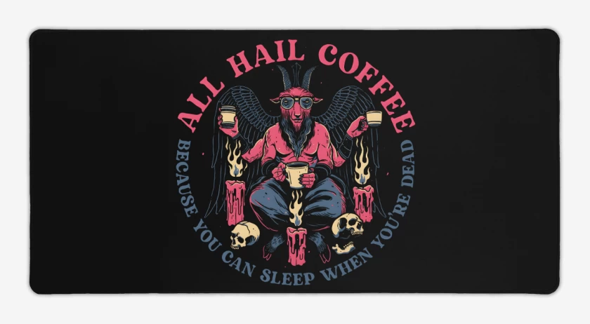 Mouse pad Gamer All Hail Coffee