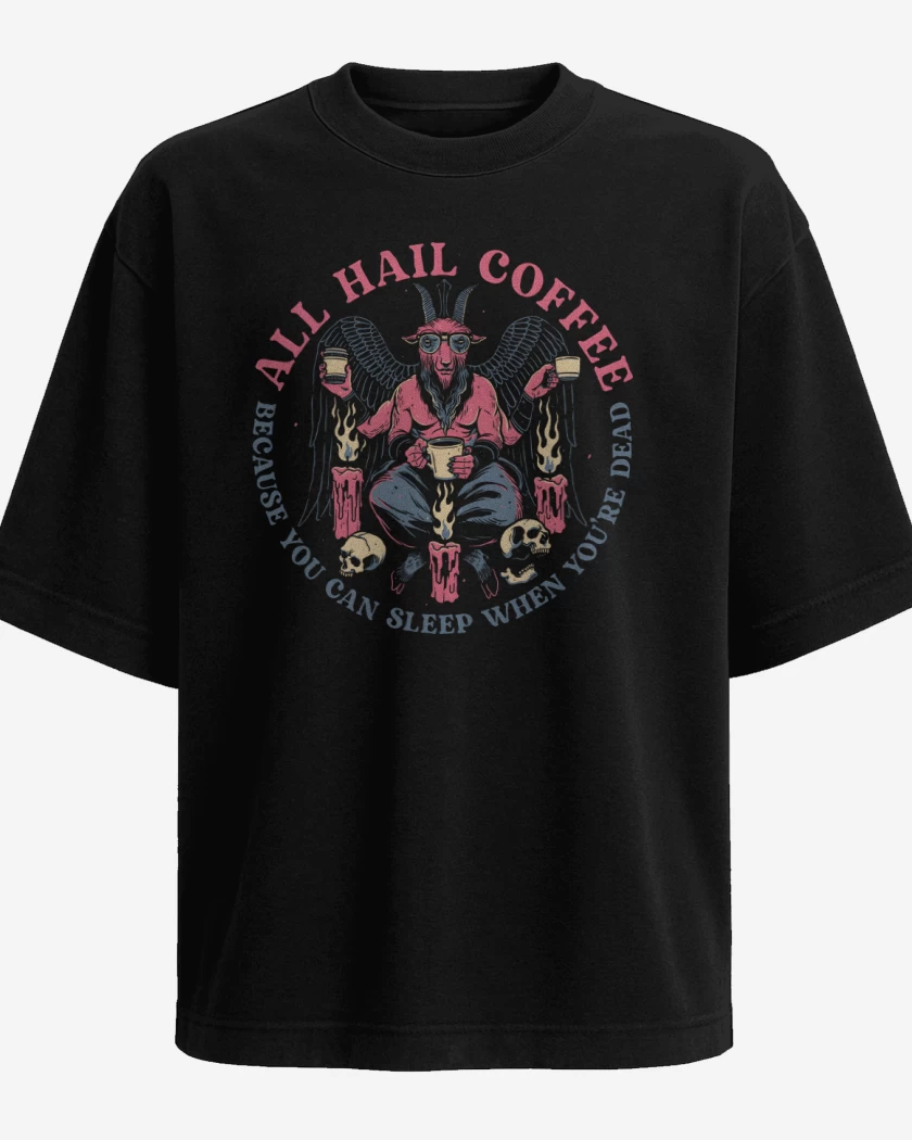 Polera Oversize All Hail Coffee