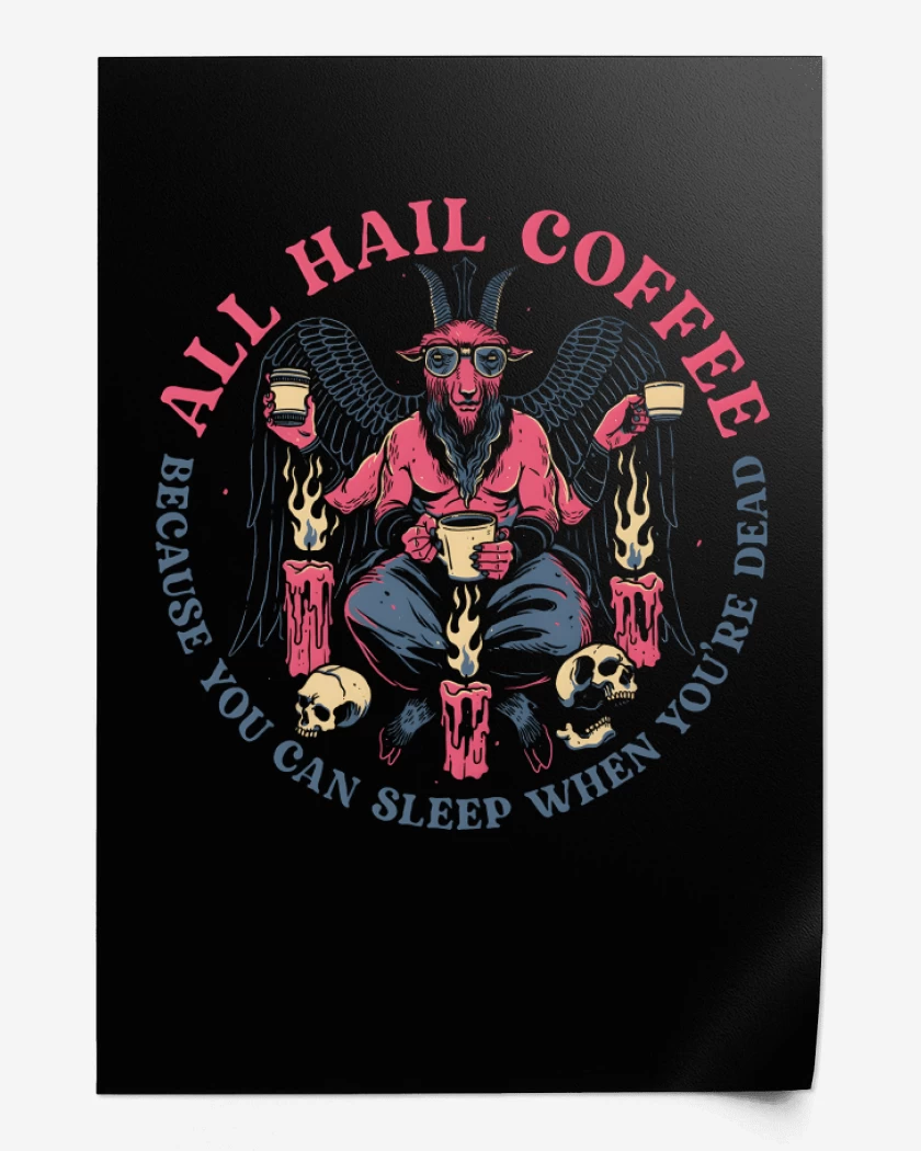 Print All Hail Coffee