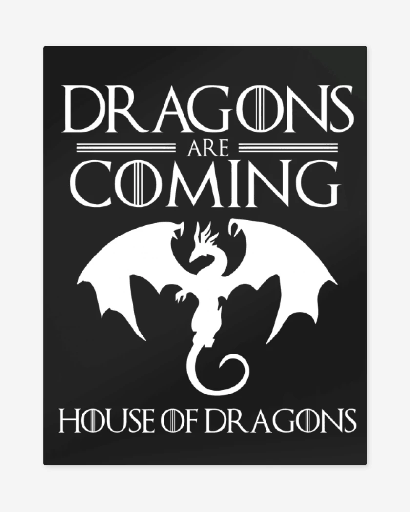 Print metalico Dragons are Coming