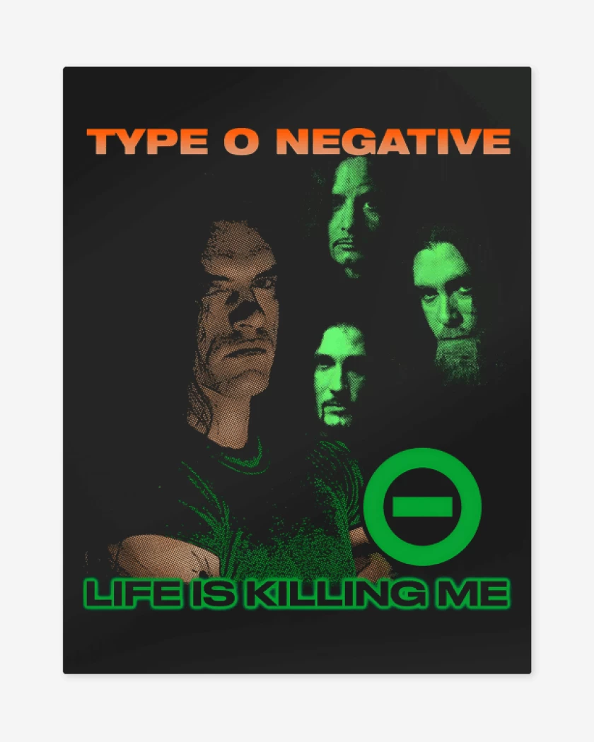 Print metalico Life is Killing Me