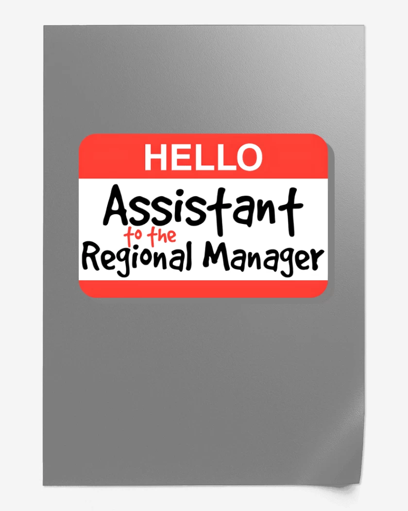 Print Assistant to the Regional Manager