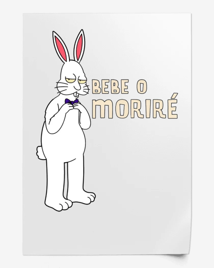 Print Bebe o moriré