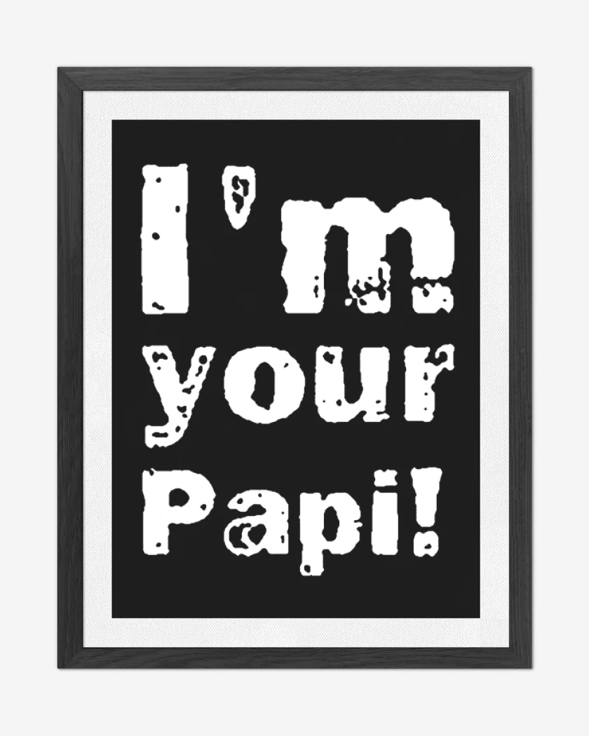 Cuadro decorativo Negro de Im your papi