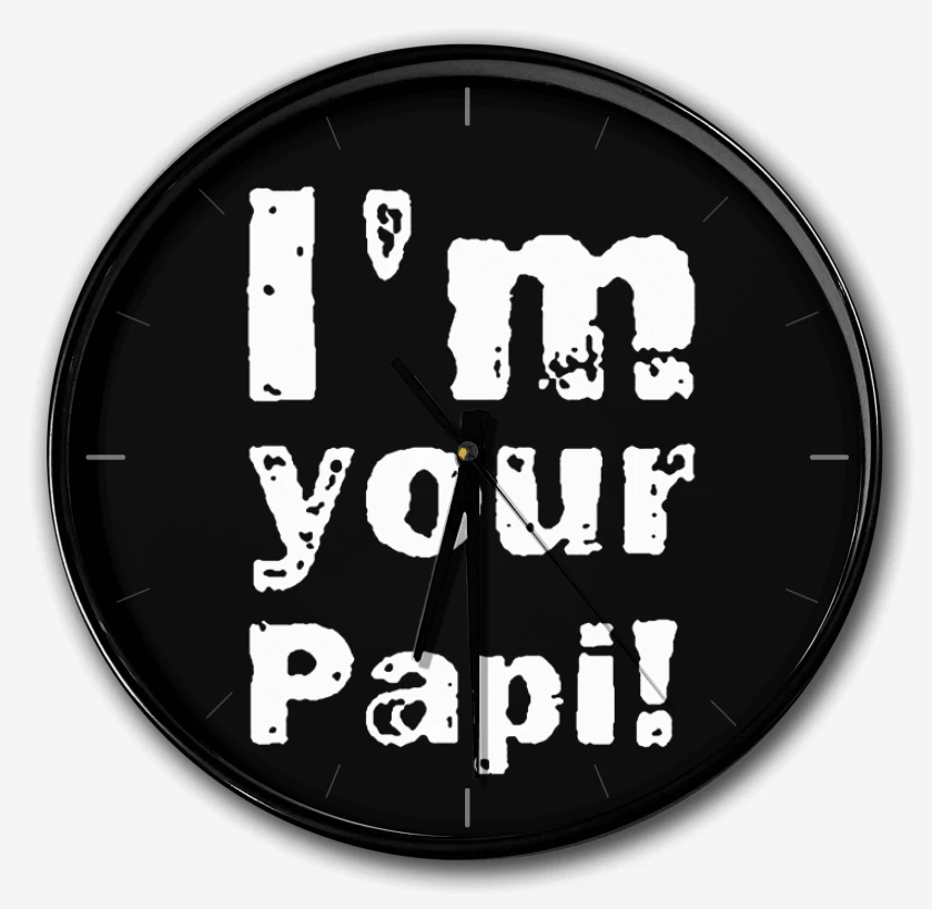Reloj Negro de Im your papi