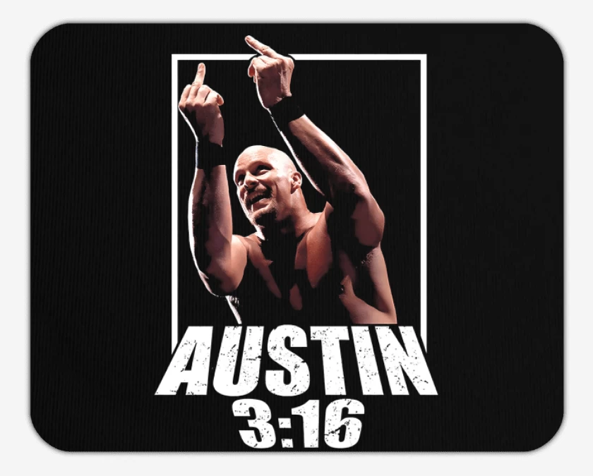Mousepad Stone Cold Said So