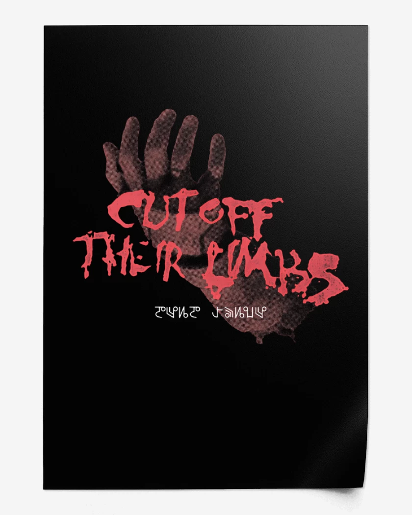 Print Cut off their Limbs