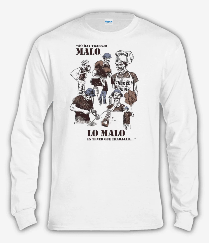 Polera manga larga No hay Trabajo Malo