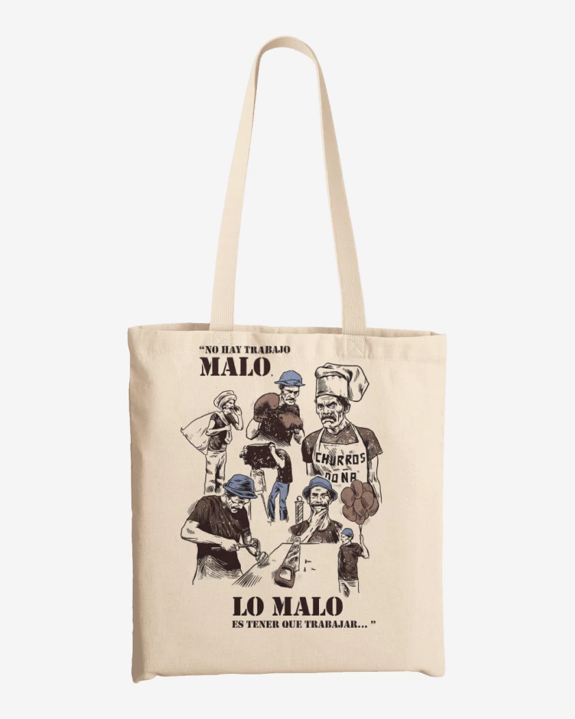 Totebag No hay Trabajo Malo