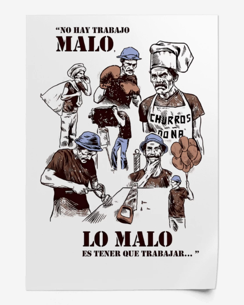 Print No hay Trabajo Malo