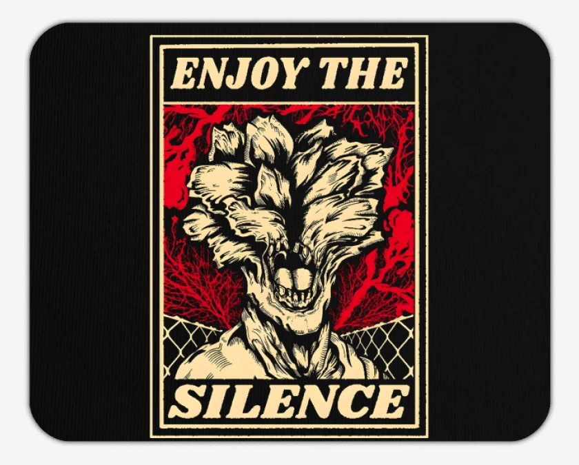 Mousepad Enjoy the Silence