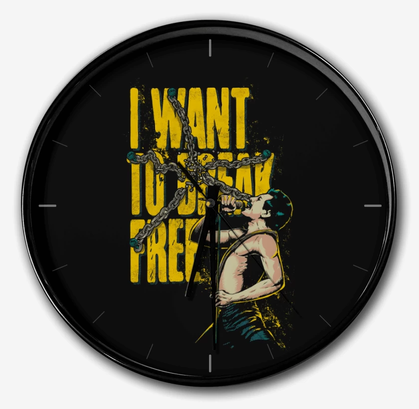 Reloj I Want To Break Free
