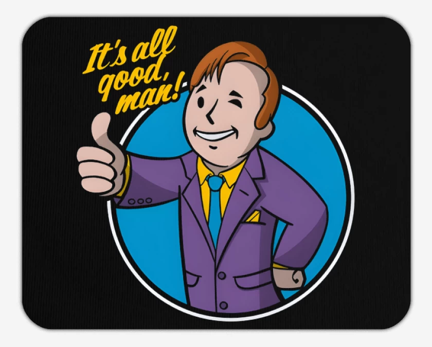 Mousepad Its All Good