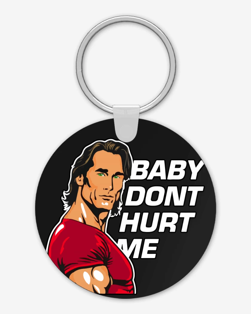 Llavero Baby Dont Hurt Me