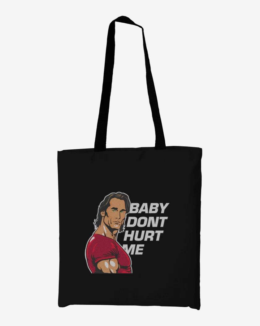 Totebag Baby Dont Hurt Me
