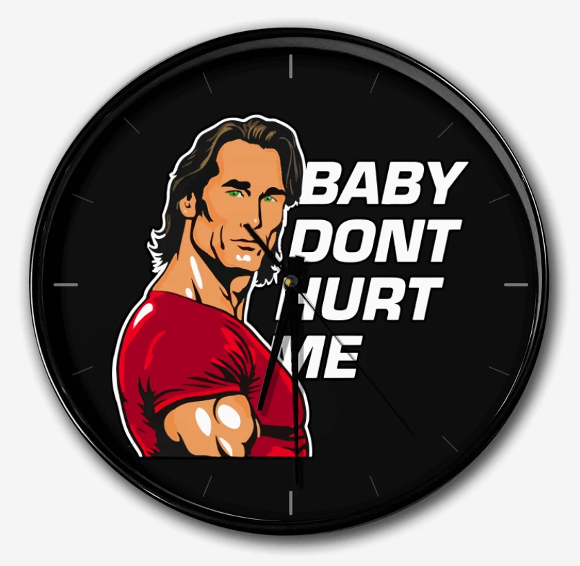 Reloj Baby Dont Hurt Me