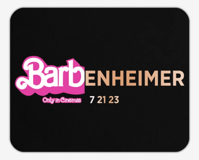 Mousepad Barbenheimer Only in Cinemas