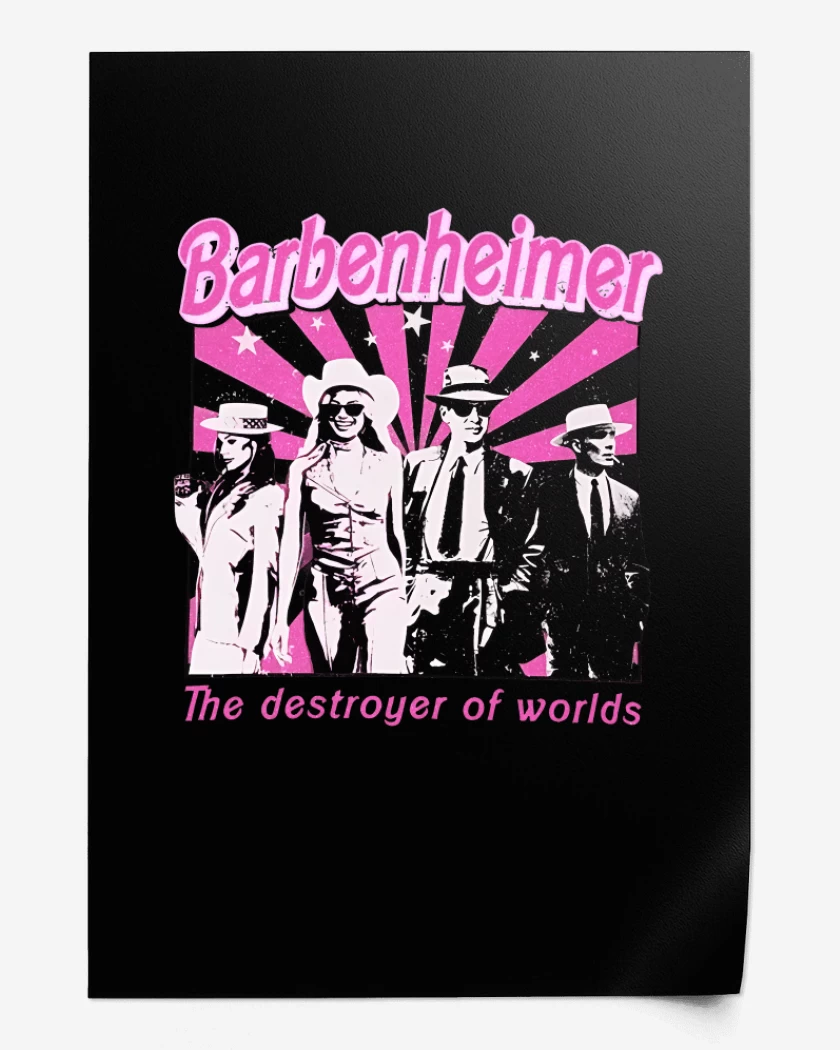 Print Barbenheimer The Destroyer of Worlds
