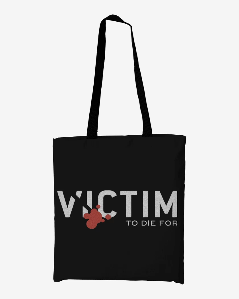 Totebag Victim To Die For B