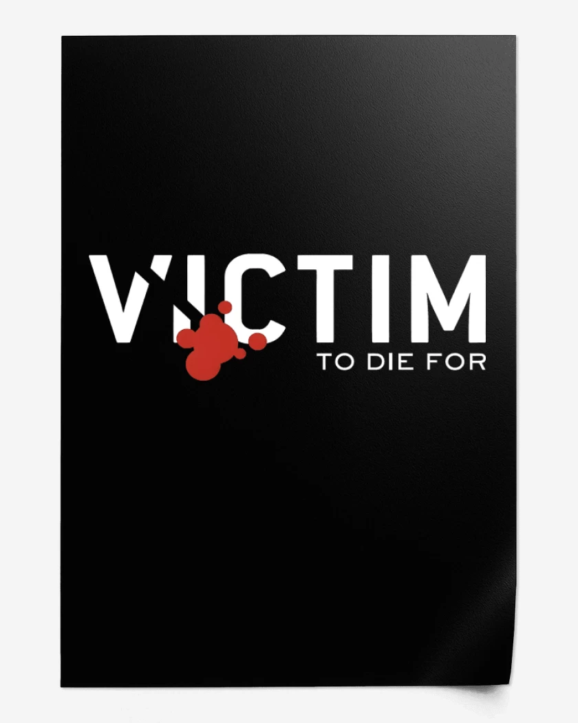 Print Victim To Die For B